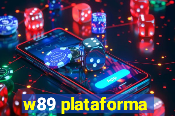 w89 plataforma